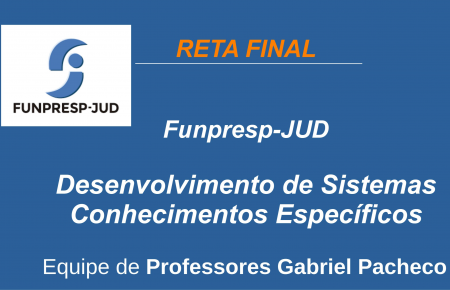 Funpresp - Analista de Tecnologia da Informação - Desenvolvimento de Sistemas.