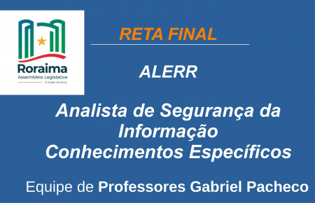 ALERR - Técnico Legislativo Especializado - Técnico em Informática