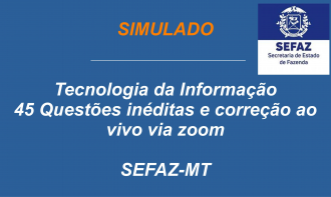 SEFAZ-MT - Simulado de TI com correção ao vivo.