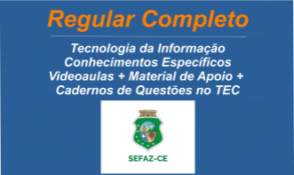 SEFAZ-CE - Tecnologia da Informação - Conhecimentos Específicos de TI.
