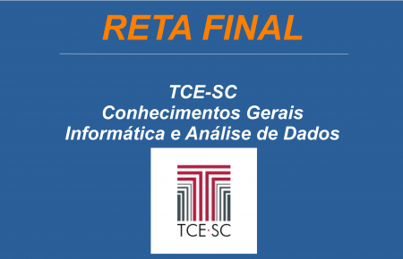 TCE-SC - Conhecimentos Gerais - Informática e Análise de Dados