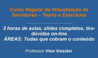 Virtualização de Servidores - Revisão e Questões (FCC)