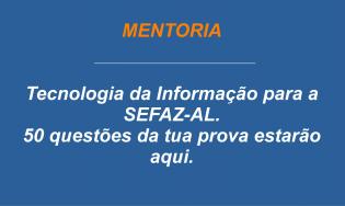 Mentoria de TI para a SEFAZ-AL