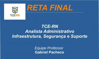 TCE-RN - Analista Administrativo - TI - Infraestrutura, Segurança e Suporte.