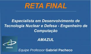 AMAZUL - Especialista em Desenvolvimento de Tecnologia Nuclear e Defesa - Engenheiro de Computação