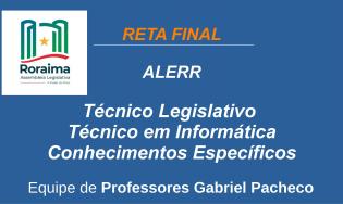 ALERR - Técnico Legislativo Especializado - Técnico em Informática