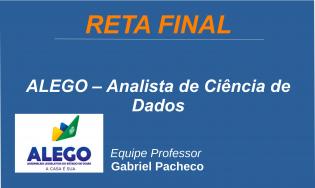 ALEGO - Analista Legislativo - Analista de Ciência de Dados.