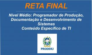 PRODERJ -  Nível Médio - Programador de Produção, Documentação e Desenvolvimento - Conteúdo Específico de TI.