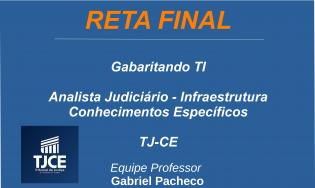 TJ-CE - Analista Judiciário - Infraestrutura