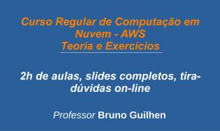 Computação em Nuvem - Cloud Computing - AWS - Regular (Teoria e Exercícios)