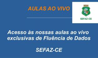 SEFAZ-CE - Aulas ao vivo da Mentoria.