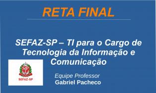 SEFAZ-SP - AFRE - Tecnologia da Informação e Comunicação - TI - Conhecimentos Específicos