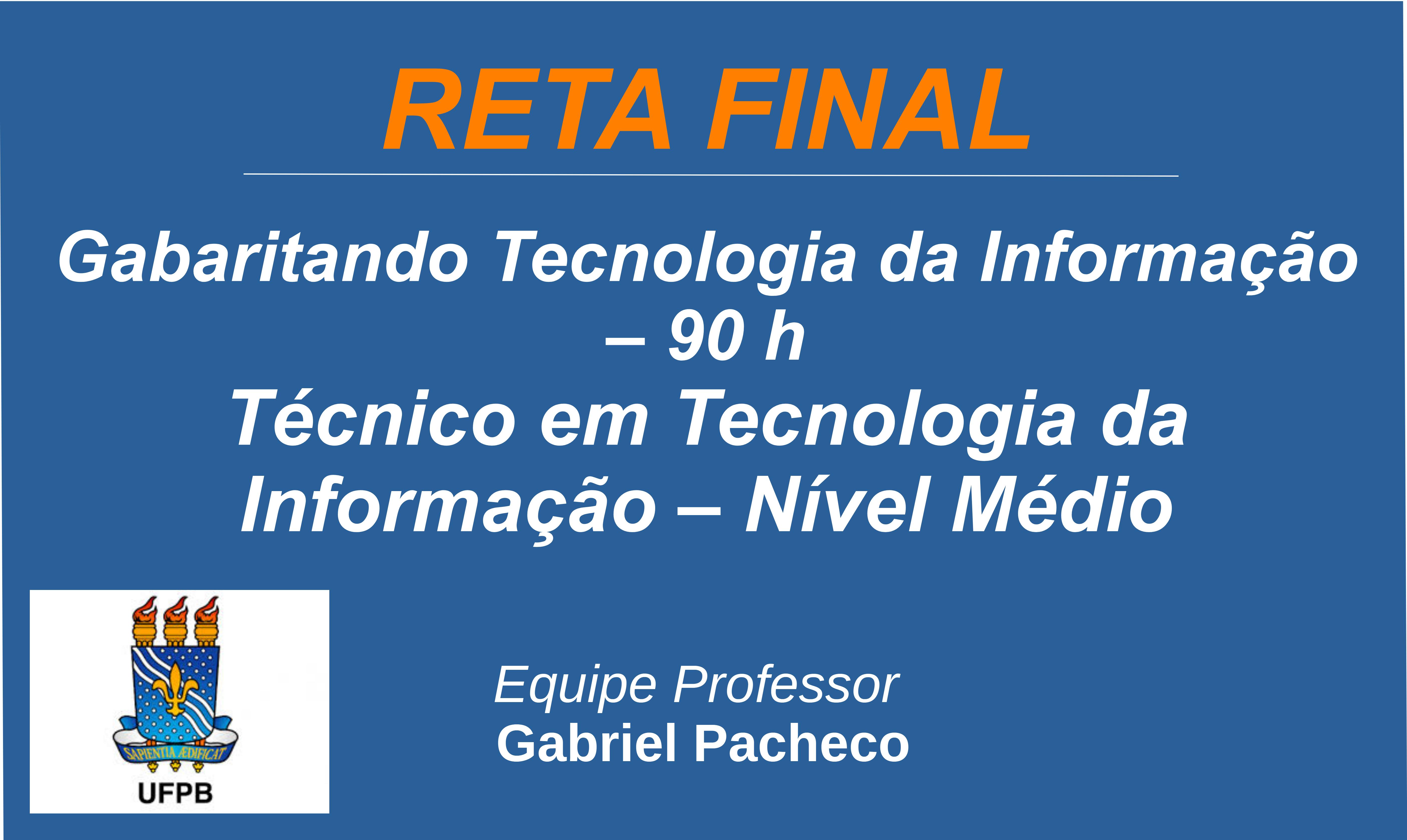 UFPB - Técnico em Tecnologia da Informação - Nível Médio - Professor ...