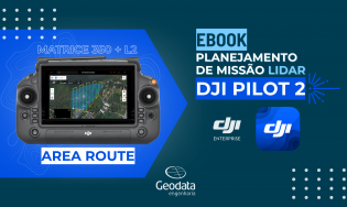 eBook DJI PILOT 2 - Planejamento de Missão AREA ROUTE