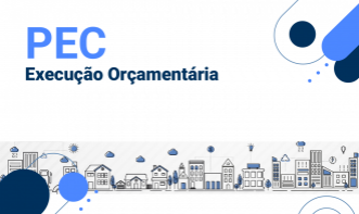 PEC - Execução Orçamentária