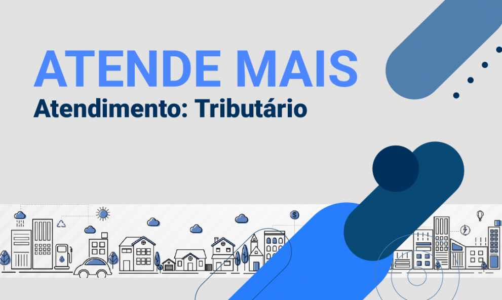 Atende Mais: Atendimento Tributário