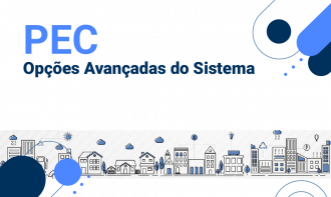 PEC - Opções Avançadas do Sistema