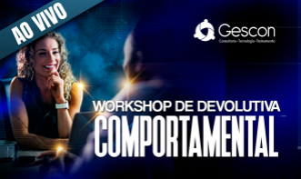 Workshop Devolutiva Comportamental (Online | Ao Vivo)