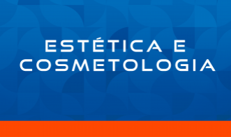 ESTÉTICA E COSMETOLOGIA