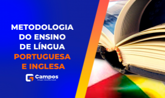 METODOLOGIA DO ENSINO DE LÍNGUA PORTUGUESA E INGLESA