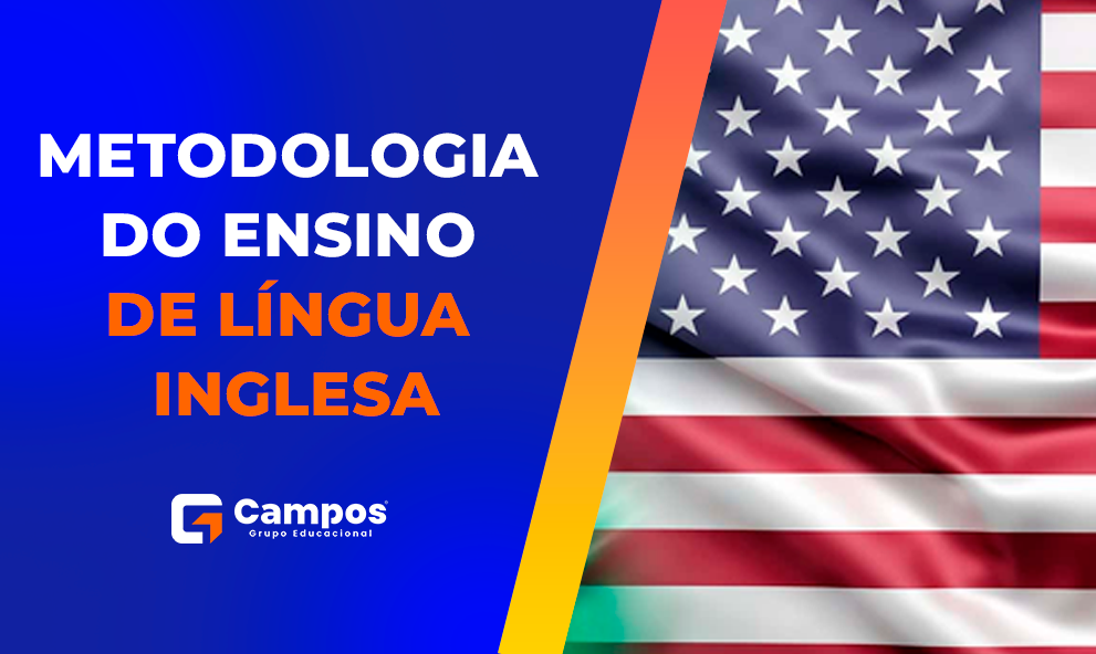 METODOLOGIA DO ENSINO DE LÍNGUA INGLESA