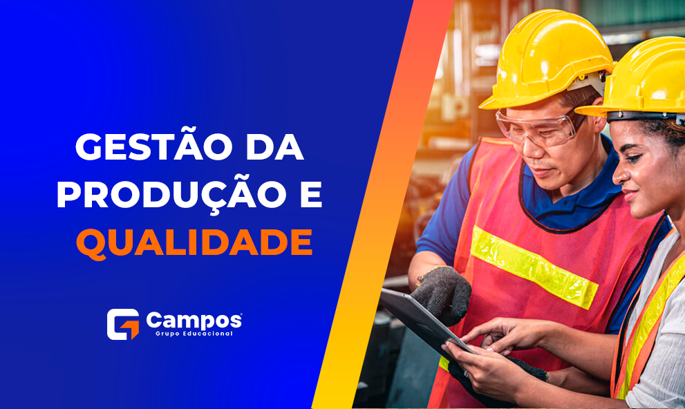 GESTÃO DA PRODUÇÃO E QUALIDADE