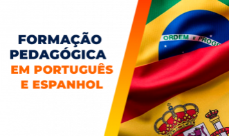 FORMAÇÃO PEDAGÓGICA EM PORTUGUÊS E ESPANHOL