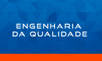 ENGENHARIA DA QUALIDADE