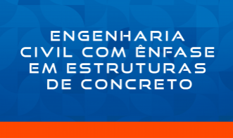 ENGENHARIA CIVIL COM ÊNFASE EM ESTRUTURAS DE CONCRETO