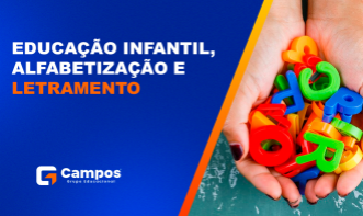 EDUCAÇÃO INFANTIL, ALFABETIZAÇÃO E LETRAMENTO