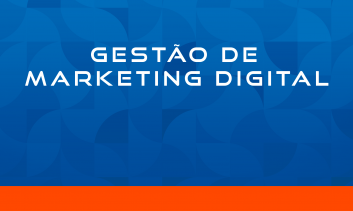 GESTÃO DE MARKETING DIGITAL