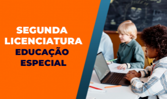 SEGUNDA LICENCIATURA EM EDUCAÇÃO ESPECIAL