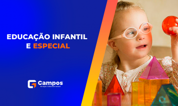 EDUCAÇÃO INFANTIL E ESPECIAL