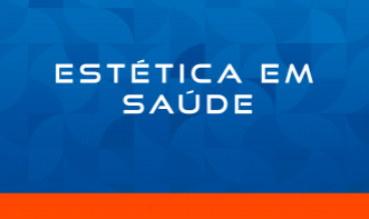 ESTÉTICA EM SAÚDE