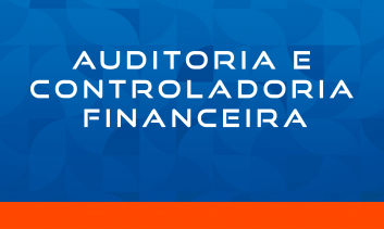 AUDITORIA E CONTROLADORIA FINANCEIRA