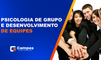 PSICOLOGIA DE GRUPO E DESENVOLVIMENTO DE EQUIPES