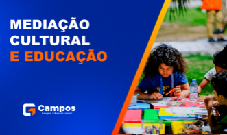 MEDIAÇÃO CULTURAL E EDUCAÇÃO