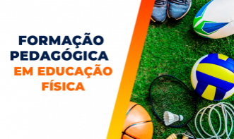 FORMAÇÃO PEDAGÓGICA EM EDUCAÇÃO FÍSICA
