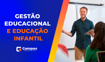 GESTÃO EDUCACIONAL E EDUCAÇÃO INFANTIL