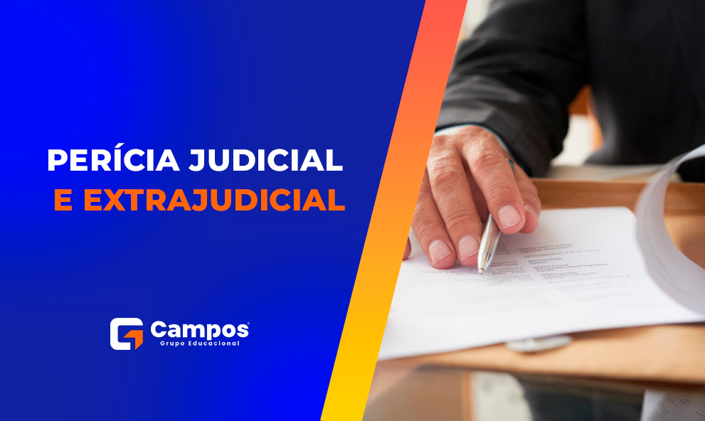 PERÍCIA JUDICIAL E EXTRAJUDICIAL