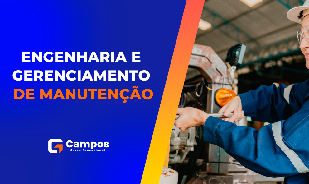 ENGENHARIA E GERENCIAMENTO DE MANUTENÇÃO