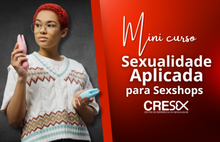 Mini Curso Sexualidade para Sex Shops