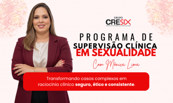 Supervisão Clínica em Sexualidade | Mônica Lima