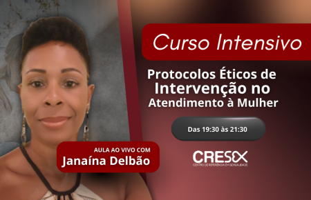 Protocolos Éticos de Intervenção no Atendimento à Mulher