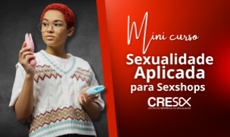 Mini Curso Sexualidade para Sex Shops