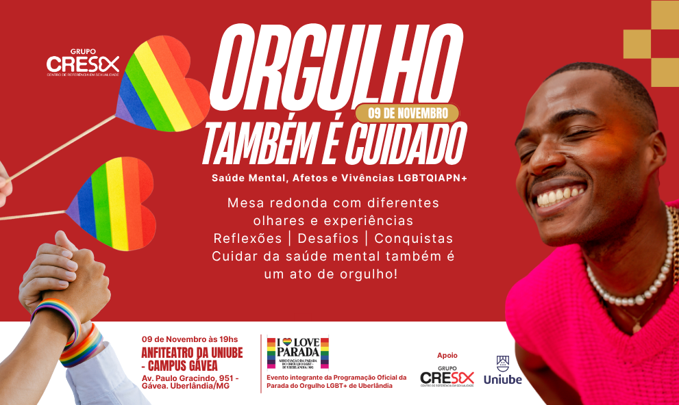 ORGULHO TAMBÉM É CUIDADO