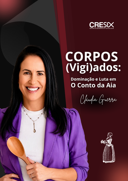 Corpos (Vigi)ados: Dominação e Luta em O Conto da Aia
