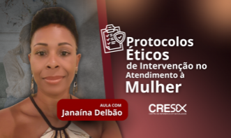 Protocolos Éticos de Intervenção no Atendimento à Mulher