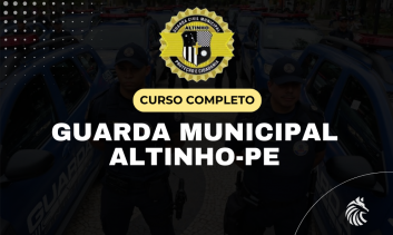Curso Completo - Guarda Altinho-PE (Pré-edital)