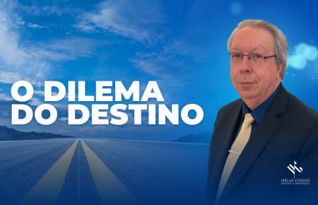 O DILEMA DO DESTINO